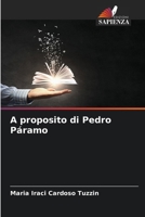 A proposito di Pedro Páramo (Italian Edition) 6209873138 Book Cover
