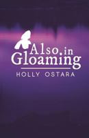 Also in Gloaming 1729226779 Book Cover