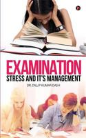 Examination Stress and it's Management 1642497290 Book Cover