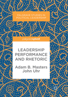 Leadership Performance and Rhetoric 3319587730 Book Cover