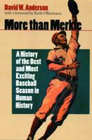 More Than Merkle: A History of the Best and Most Exciting Baseball Season in Human History 0803259468 Book Cover