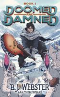 Doomed and Damned: A Blasphemer's Guide to Getting By B0H7L7XTN2 Book Cover