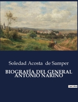 Biografía del General Antonio Nariño B0C3L1NS7V Book Cover