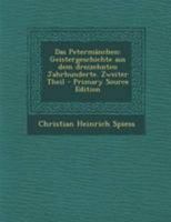 Das Petermänchen: Geistergeschichte aus dem dreizehnten Jahrhunderte 1247391876 Book Cover