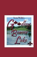 Goodbye Beaver Lake 1931207445 Book Cover