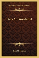 Stars Are Wonderful 0548440220 Book Cover