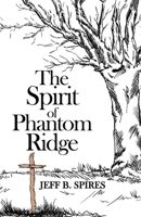 Spirit of Phantom Ridge 1631322524 Book Cover