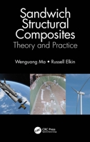 Sandwich Structural Composites: Theories and Practices 0367441721 Book Cover
