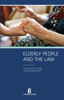 Elderly People and the Law: Second Edition 1846617227 Book Cover