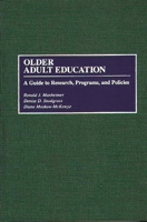 Older Adult Education: A Guide to Research, Programs, and Policies 031328878X Book Cover
