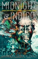 midnight & indigo: Twenty-two Speculative Stories by Black Women Writers 173289177X Book Cover