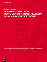 Die Erzeugung Von Homogenen Magnetfeldern Durch Rechteckströme 3112787447 Book Cover