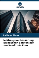 Leistungsverbesserung islamischer Banken auf den Kreditmärkten 6206409082 Book Cover