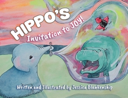 Hippo's Invitation to Joy 1969338237 Book Cover