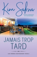 Jamais Trop Tard 1962018326 Book Cover