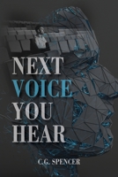 Next Voice You Hear 1954614187 Book Cover