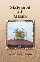 Statehood of Affairs 1462050840 Book Cover