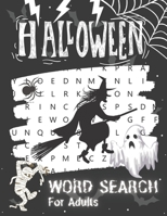 Halloween Word Search for Adults: Happy Halloween Activity Book. Word Find Puzzle Books. Activities and Games for Adults. B08HBJR4TY Book Cover