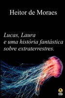 UMA HISTÓRIA FANTÁSTICA SOBRE EXTRATERRESTRES 8584160434 Book Cover