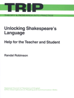 Unlocking Shakespeare's Language: Help for the Teacher and Student (Theory and Research Into Practice) 0814155685 Book Cover