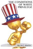 The Conditions of White Privilege 1091918740 Book Cover