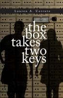 The Box Takes Two Keys 1945804009 Book Cover