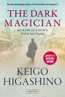 The Dark Magician: Murder in a Town with No Name 4805320567 Book Cover