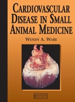 Cardiovascular Disease in Small Animal Medicine 1840761539 Book Cover