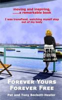 Forever Yours, Forever Free 1723273678 Book Cover