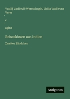Reiseskizzen aus Indien: Zweites Bändchen 356390295X Book Cover