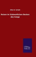 Reisen Im Sudwestlichen Becken Des Congo 3846083852 Book Cover
