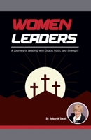 Women Leaders B0DZRGDMZT Book Cover
