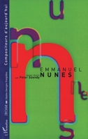 EMMANUEL NUNES (French Edition) 2738462502 Book Cover