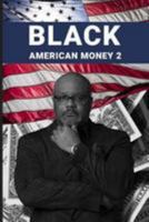 Black American Money 2 1544111711 Book Cover