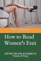 How to Read Women's Feet: B089J2RZ9V Book Cover