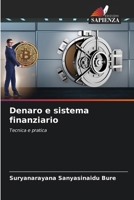 Denaro e sistema finanziario: Tecnica e pratica (Italian Edition) 6207396731 Book Cover