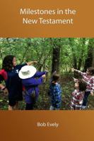 Milestones in the New Testament 1732322848 Book Cover