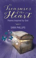 Treasures of the Heart: Poems Inspired by God 1462735320 Book Cover