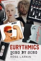 Eurythmics - Song by Song 1036152758 Book Cover