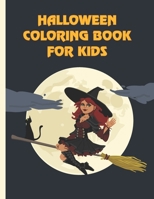 Halloween Coloring Book for Kids: Cool Halloween activity book | Perfect Gift Ideas for Halloween Party | 8.5 x 11 in size | 65 Pages | for Kids Ages 2-10 B08M7NK8TS Book Cover