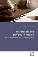 Microcredit and poverty in Mexico 3639196554 Book Cover