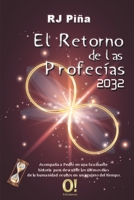 El Retorno de las Profec�as 2032 9801813288 Book Cover