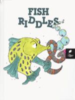 Fish Riddles : Funny Side Up Series 1567660657 Book Cover
