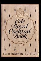 Café Royal Cocktail Book 0976093758 Book Cover