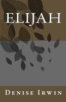 Elijah 1482338270 Book Cover