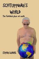 Schtuppman's World 1479351989 Book Cover