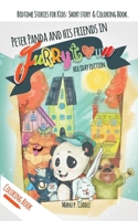 Bedtime Stories for Kids: Holiday Edition, Coloring Book. Peter Panda and His Friends in Furrytown : Short Story for Children, Meditations Stories for Fall Asleep Your Children 171314493X Book Cover