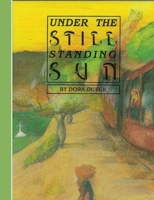 Under the Still Standing Sun 0919797938 Book Cover