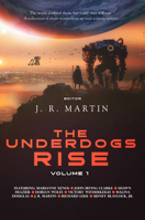 The Underdogs Rise: Volume 1 B0BYLPSHNQ Book Cover