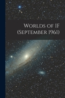 If Science Fiction, Vol. 11, No. 4, September 1961 1013411080 Book Cover